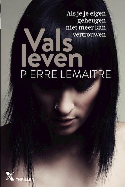 Vals leven - Pierre Lemaitre (ISBN 9789401605052)