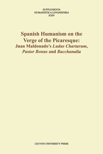 Spanish humanism on the verge of the picaresque - (ISBN 9789461660534)