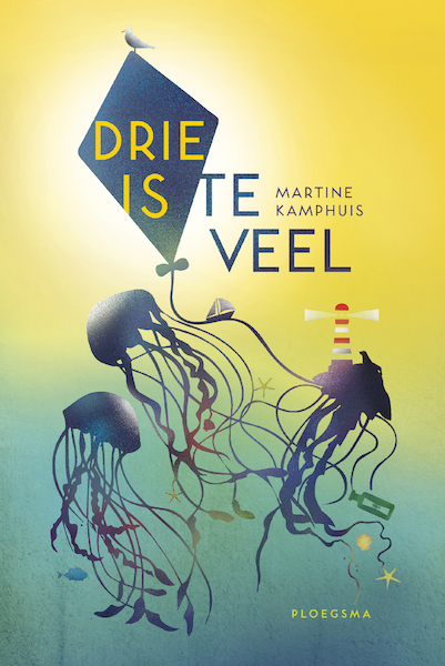 Drie is te veel - Martine Kamphuis (ISBN 9789021679587)