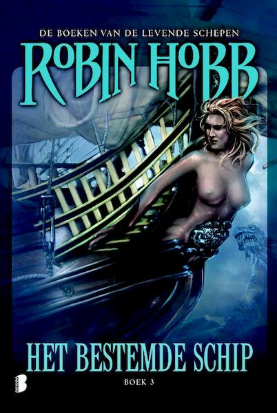 Het bestemde schip 3 - Robin Hobb, Robin. Hobb (ISBN 9789022561782)