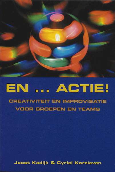 En ... Actie ! - Joost Kadijk, Cyriel Kortleven (ISBN 9789058710383)