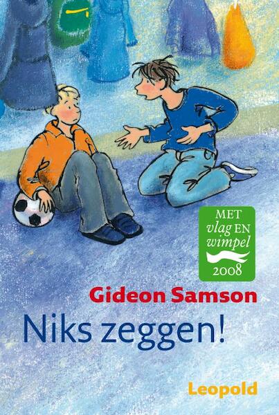 Niks zeggen - Gideon Samson (ISBN 9789025854171)