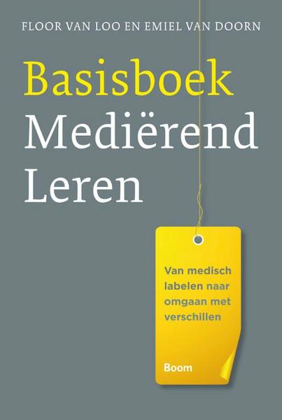 Basisboek medierend leren - Floor van Loo, Emiel van Doorn (ISBN 9789461053138)