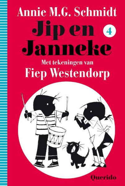 Jip en Janneke / deel 4 - Annie M.G. Schmidt (ISBN 9789045115610)