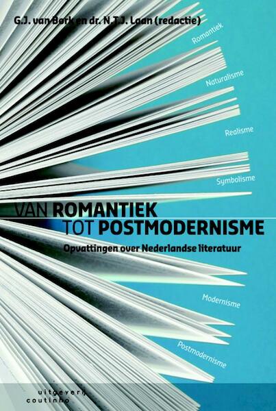 Van romantiek tot postmodernisme - G.J. van Bork, N. Laan (ISBN 9789046962367)