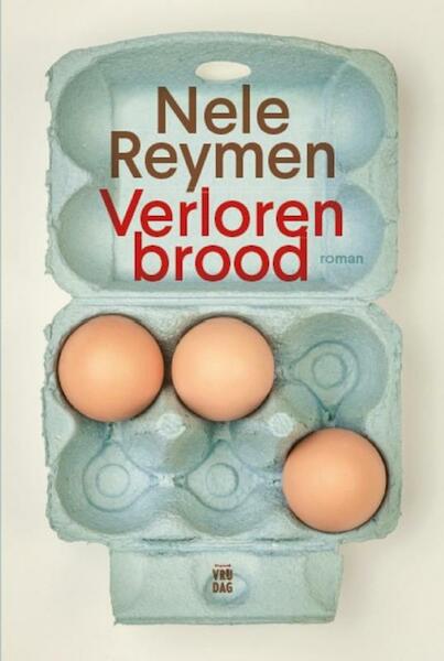 Verloren brood - Nele Reymen (ISBN 9789460013423)