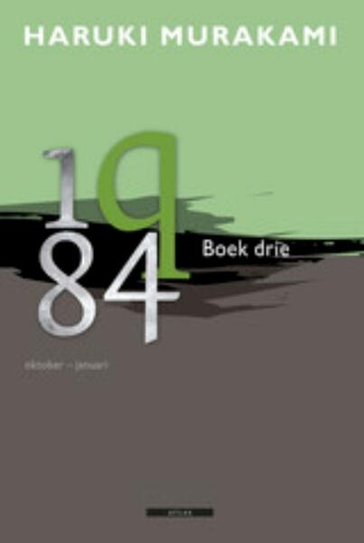 1q84 - Haruki Murakami (ISBN 9789045024202)