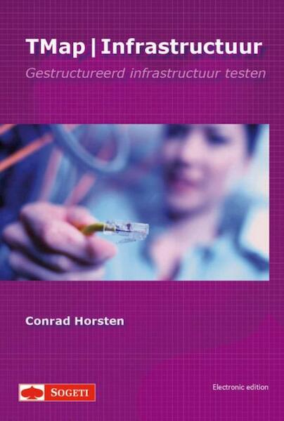 TMap / Infrastructuur - Conrad Horsten (ISBN 9789075414455)