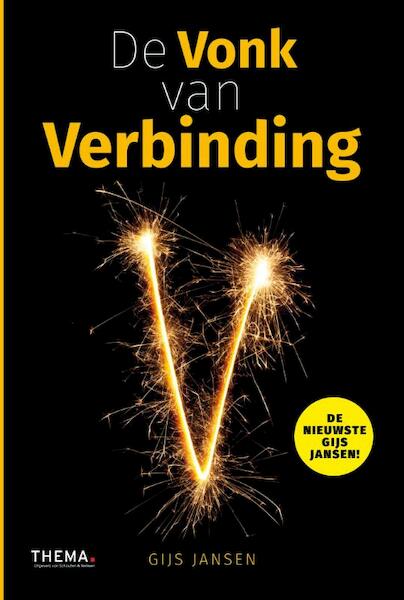 De vonk van verbinding - Gijs Jansen (ISBN 9789462720688)