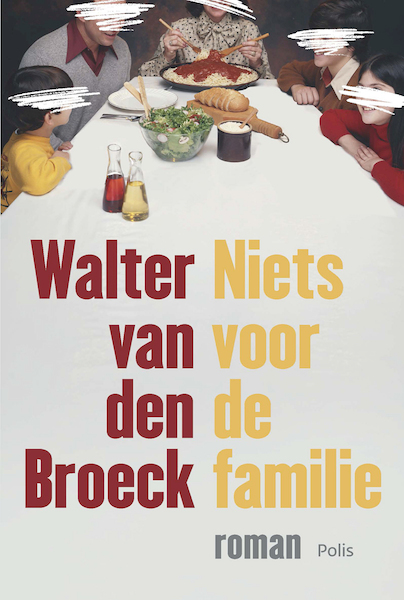 Niets voor de familie - Walter Van den Broeck (ISBN 9789463104982)