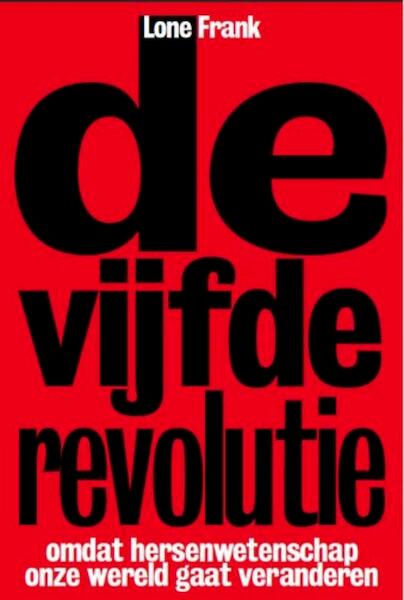 De Vijfde Revolutie - Lone Frank (ISBN 9789490574017)