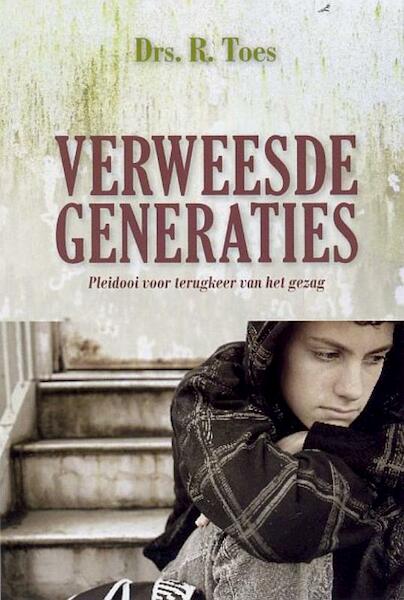 Verweesde generaties - R. Toes (ISBN 9789033633119)