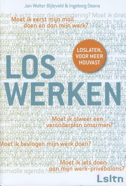 Loswerken - Jan Wolter Bijleveld, Ingeborg Deana (ISBN 9789044968675)