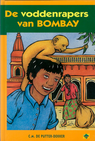 De voddenrapers van Bombay - C.M. Putter-Dekker (ISBN 9789402900231)