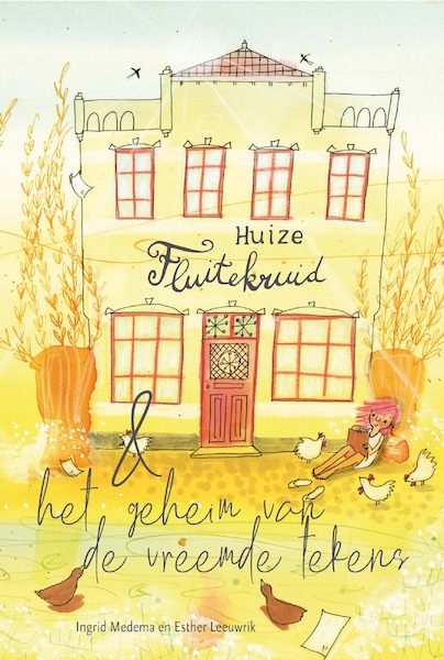 Huize Fluitekruid & het geheim van de vreemde tekens - Ingrid Medema (ISBN 9789402907544)