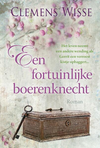 Een fortuinlijke boerenknecht - Clemens Wisse (ISBN 9789020536164)