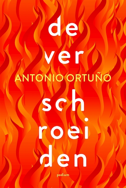 De verschroeiden - Antonio Ortuño (ISBN 9789463811026)