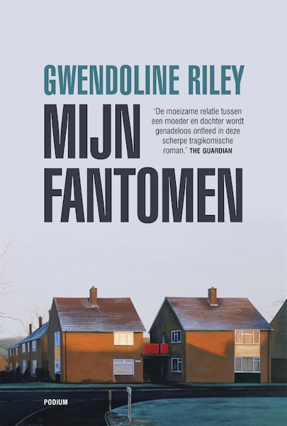 Mijn fantomen - Gwendoline Riley (ISBN 9789463810968)