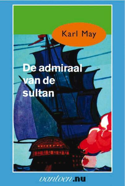 De admiraal van de sultan - Karl May (ISBN 9789031500857)