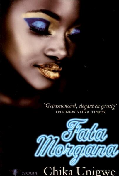 Fata Morgana - Chika Unigwe (ISBN 9789460421419)