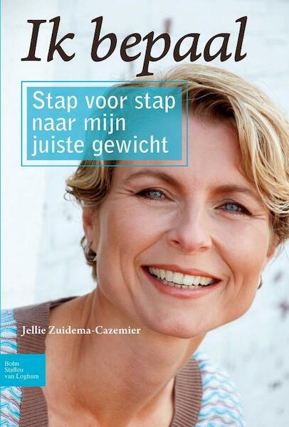 Ik bepaal - Jellie Zuidema-Cazemier (ISBN 9789031383450)