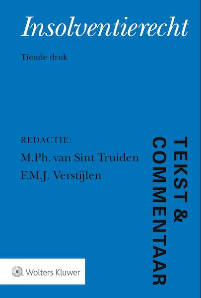 Tekst & Commentaar: Insolventierecht - (ISBN 9789013134605)