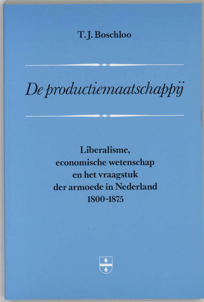 De productiemaatschappij - H. Boschloo (ISBN 9789065503305)