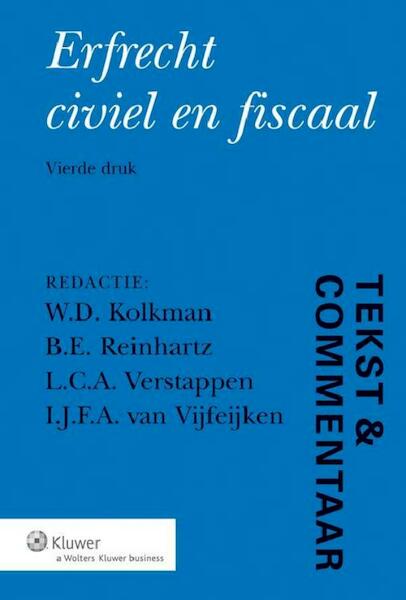 Tekst en commentaar erfrecht relatievermogensrecht - (ISBN 9789013100594)