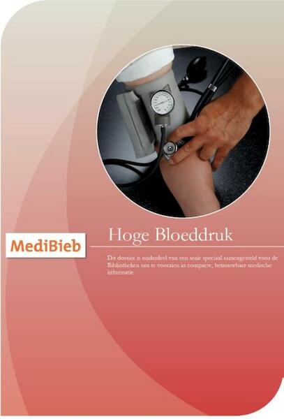 Dossier hoge bloeddruk - Medica Press (ISBN 9789492210326)