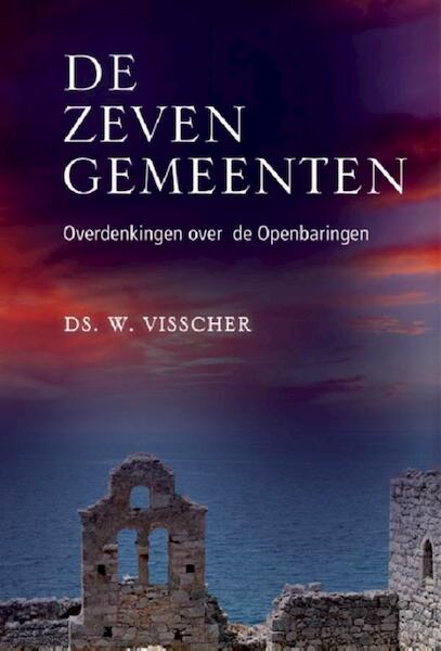 De zeven gemeenten - W. Visscher (ISBN 9789033616631)