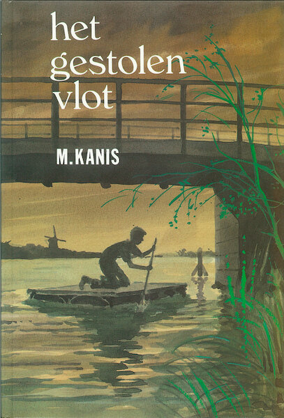Het gestolen vlot - M. Kanis (ISBN 9789402900804)