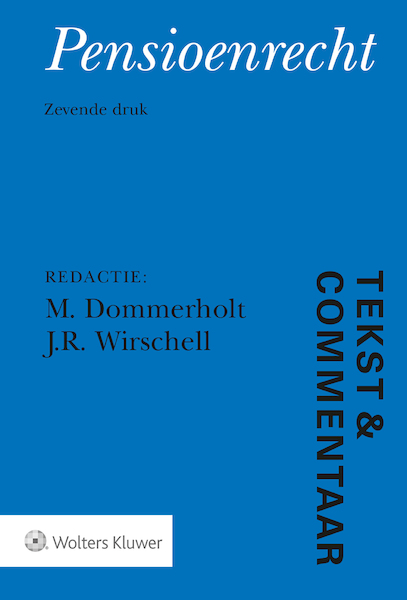 Tekst & Commentaar Pensioenrecht - M. Dommerholt (ISBN 9789013147339)