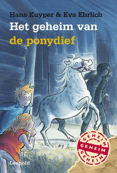 Het geheim van de ponydief - Hans Kuyper, Eva Ehrlich (ISBN 9789025863166)