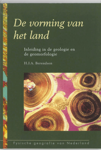 De vorming van het land - H.J.A. Berendsen (ISBN 9789023240754)
