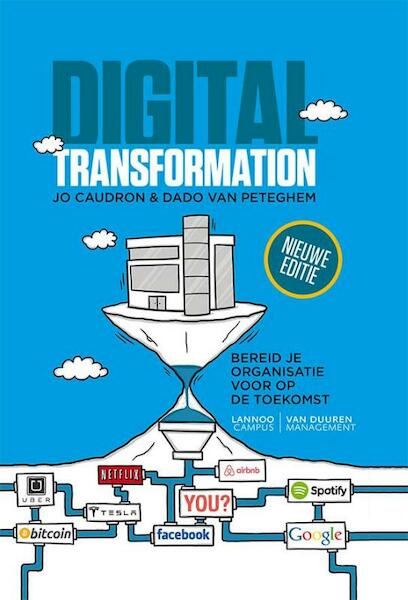 Digital transformation - Nieuwe editie - Jo Caudron, Dado van Peteghem (ISBN 9789082033793)