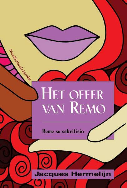 Het offer van Remo - Jacques Hermelijn (ISBN 9789491535451)