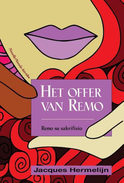 Het offer van Remo - Jacques Hermelijn (ISBN 9789491535420)