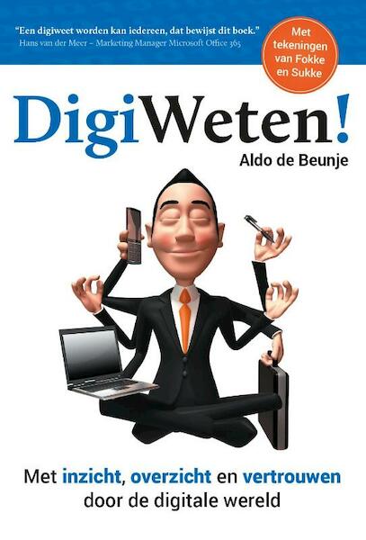 DigiWeten! - Aldo de Beunje (ISBN 9789082662900)
