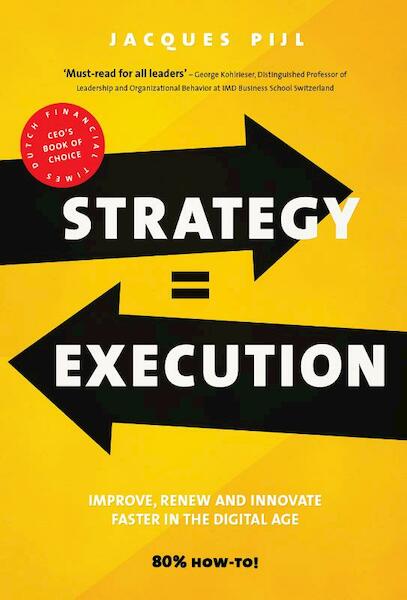 Strategy = Execution - Jacques Pijl (ISBN 9789462763166)