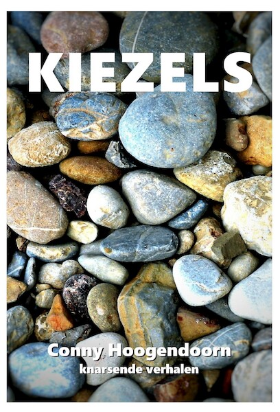 KIEZELS - Conny HOOGENDOORN (ISBN 9789083180885)