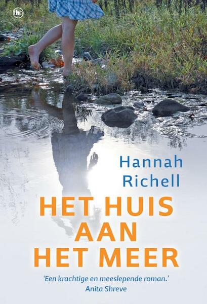 Het huis aan het meer - Hannah Richell (ISBN 9789044345049)