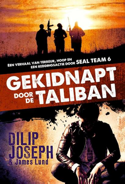 Gekidnapt door de Taliban - Dilip Joseph, James Lund (ISBN 9789043524018)