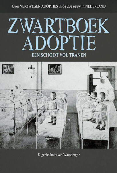 ZWARTBOEK ADOPTIE - Eugenie Smits van Waesberghe (ISBN 9789491535833)