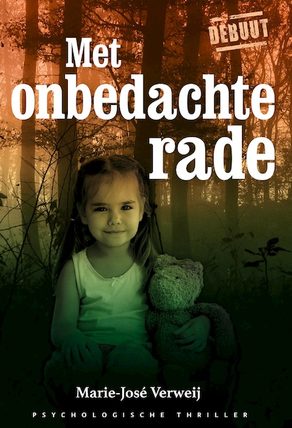 Met onbedachte rade - Marie-José Verweij (ISBN 9789462179530)