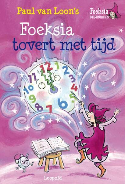 Foeksia tovert met tijd - Paul van Loon (ISBN 9789025864408)