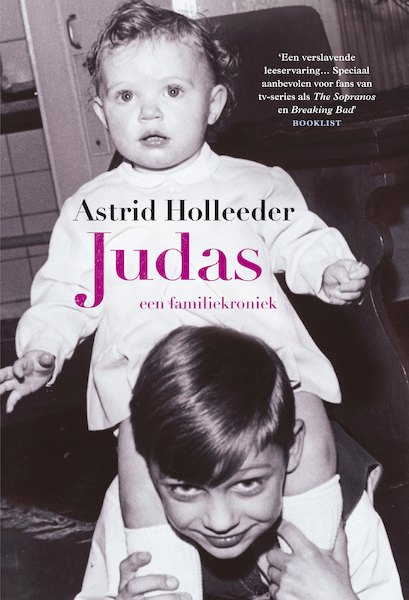 Judas - Astrid Holleeder (ISBN 9789044932492)