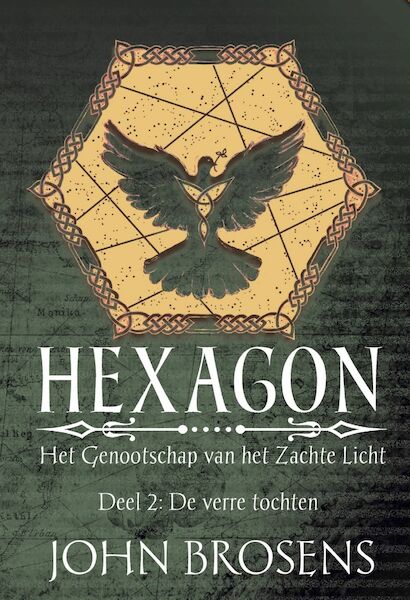 Hexagon - Het Genootschap van het Zachte Licht - John Brosens (ISBN 9789464493191)