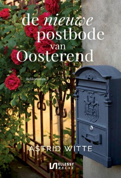 De nieuwe postbode van Oosterend - Astrid Witte (ISBN 9789464494921)