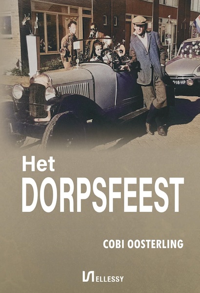 Het dorpsfeest - Cobi Oosterling (ISBN 9789464498622)