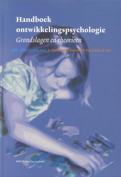 Handboek ontwikkelingspsychologie - L. Verhofstadt-Deneve, P. van Geert, A. Vyt (ISBN 9789031337316)